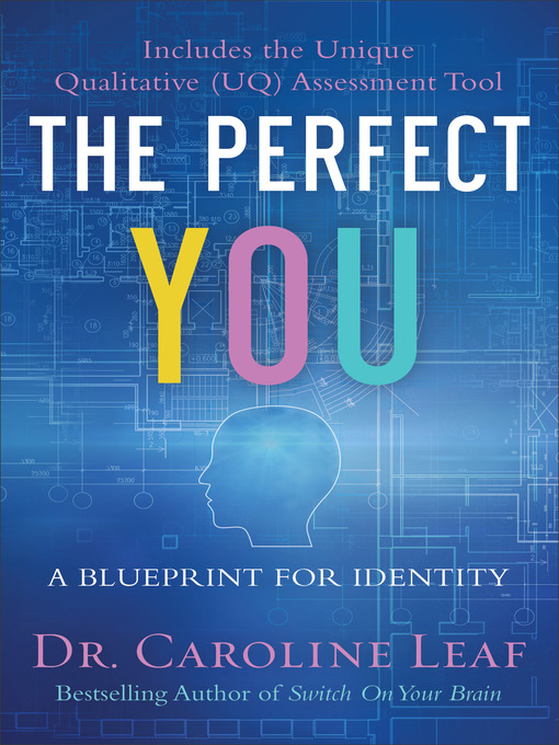 Title details for The Perfect You by Dr. Caroline Leaf - Available